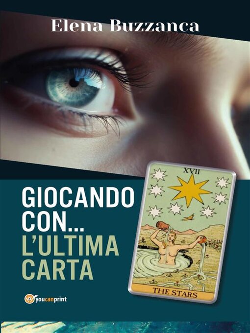 Title details for Giocando con... l'ultima carta by Elena Buzzanca - Available